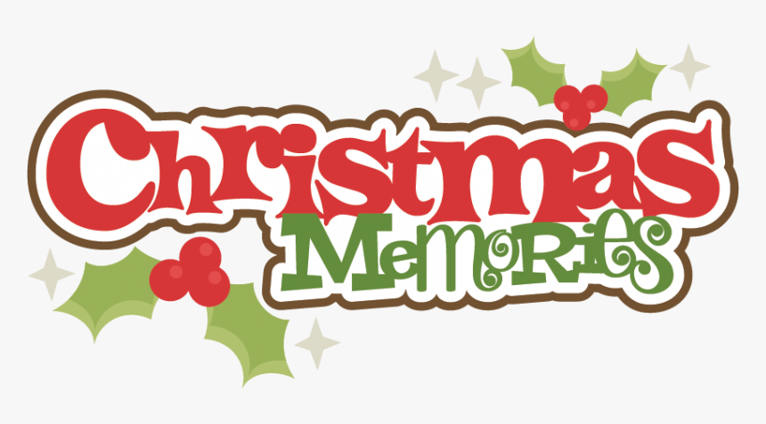 Large Christmas Memories Title - Christmas Memories Clipart