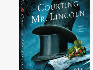 Cover - Louis Bayard Courting Mr Lincoln