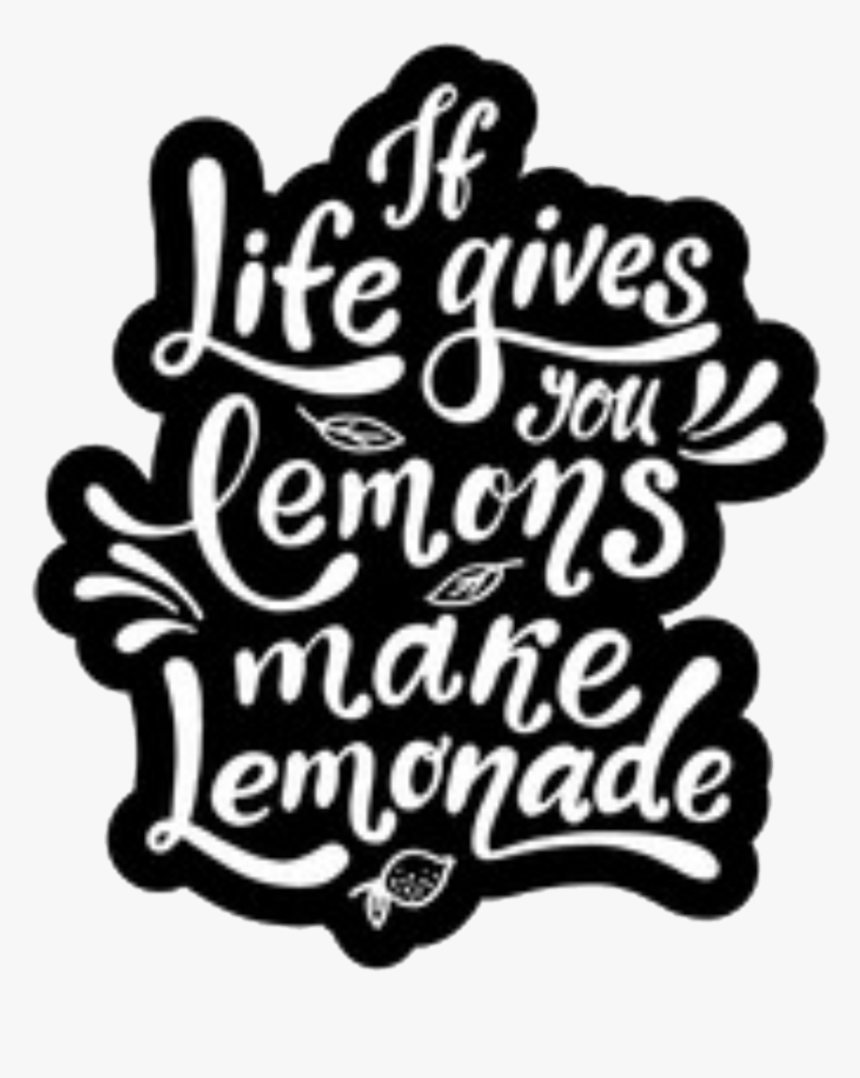 Collection Of Free Calligraphy Drawing Motivation Download - Life Gives You Lemons Chalk