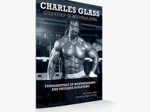 Charles Glass The Fundamentals Of Bodybuilding