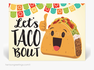 Transparent Cartoon Taco Png - Taco Bout How Awesome You Are Sign