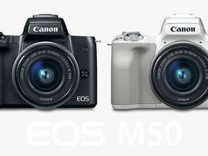 Eos M50 - Canon Eos M50