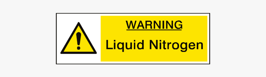 Warning Liquid Nitrogen Hazard S