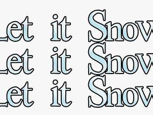 Transparent Let It Snow Png - Let It Snow Let It Snow Let