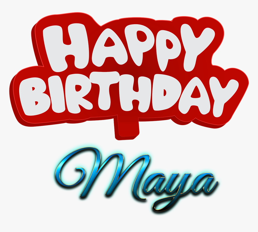 Maya Happy Birthday Name Logo - Happy Birthday To You Mayar