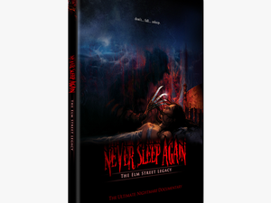 Never Sleep Again The Elm Street Legacy Book