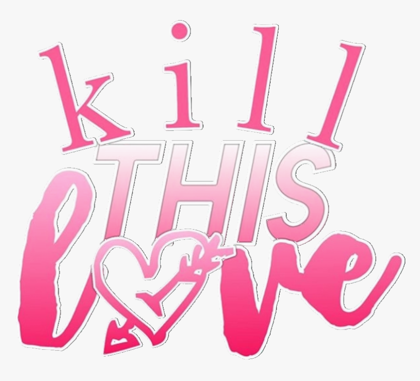 #blackpink #lyric #song #killthislove #kpop #heart - Graphic Design