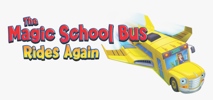 Magic School Bus Png - Magic School Bus Rides Again Logo
