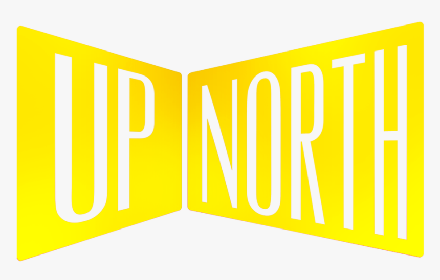 Up North - Sign