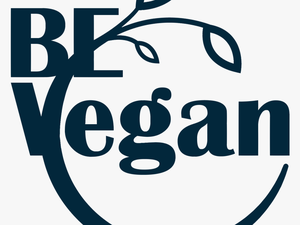 Be Vegan - Veganism