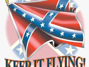 Transparent Rebel Flag Png - Keep It Flying Rebel Flag