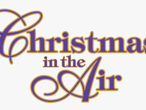 Transparent Merry Christmas Script Png - Christmas In The Air Png