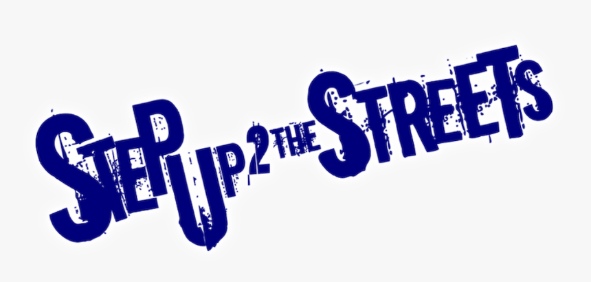 Step Up 2 The Streets Logo Png