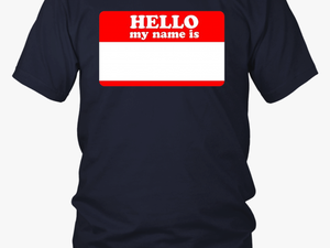 Hello My Name Is Sticker Shirt Write On Me Blank Color - Hello My Name