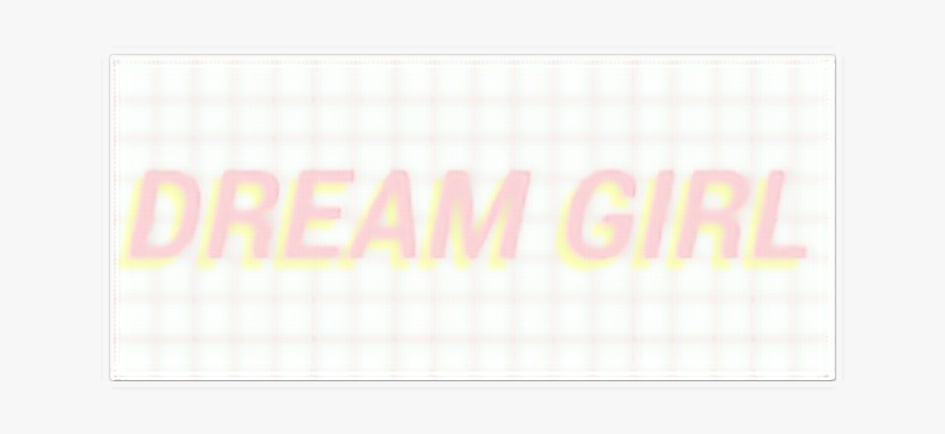#dreamgirl #text #digital #word 