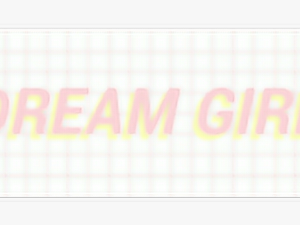 #dreamgirl #text #digital #word #phrase #dream #girl - Paper