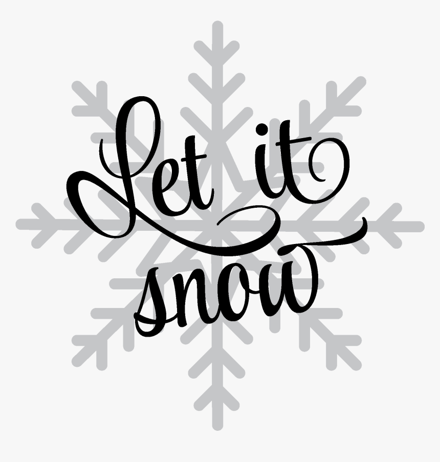 Let It Snow Png - Calligraphy