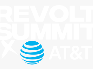 Revolt Summit Presented By At&t - At&t