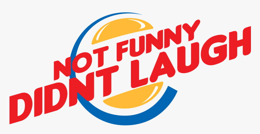 Not Funny Didnt Laugh Logo