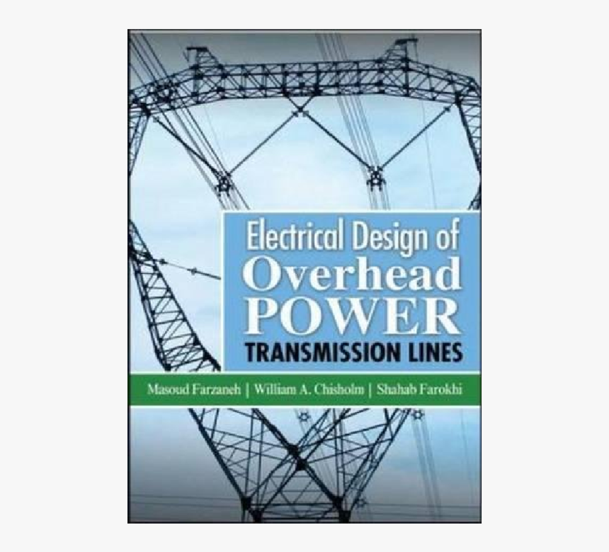 Electrical Design Of Overhead Power Transmission Lines