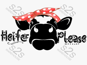 Heifer Please - Dairy Cow