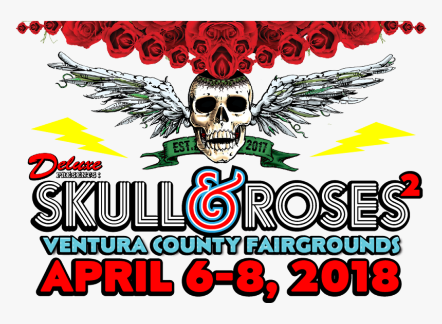 Deluxe Presents Skull &amp; Roses Festival