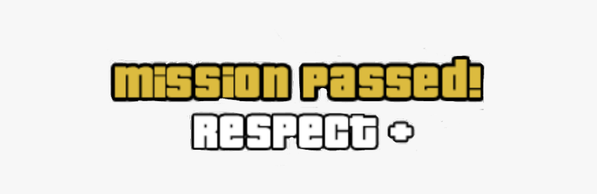 #respect - Gta Mission Passed Transparent Background