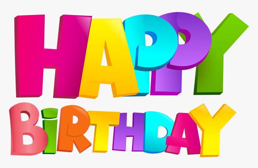 Happy Birthday Text Transparent Png - Transparent Happy Birthday Clipart