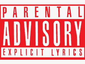 #parental #advisory #explicit #content #lyrics #music - Red Parental Advisory Png