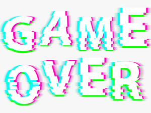 Game - Game Over Glitch Png
